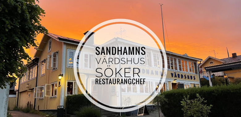 Jobba som Restaurangchef hos Sandhamns Värdshus